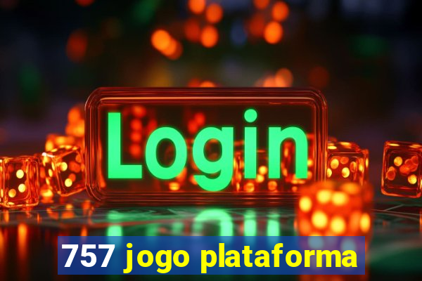 757 jogo plataforma